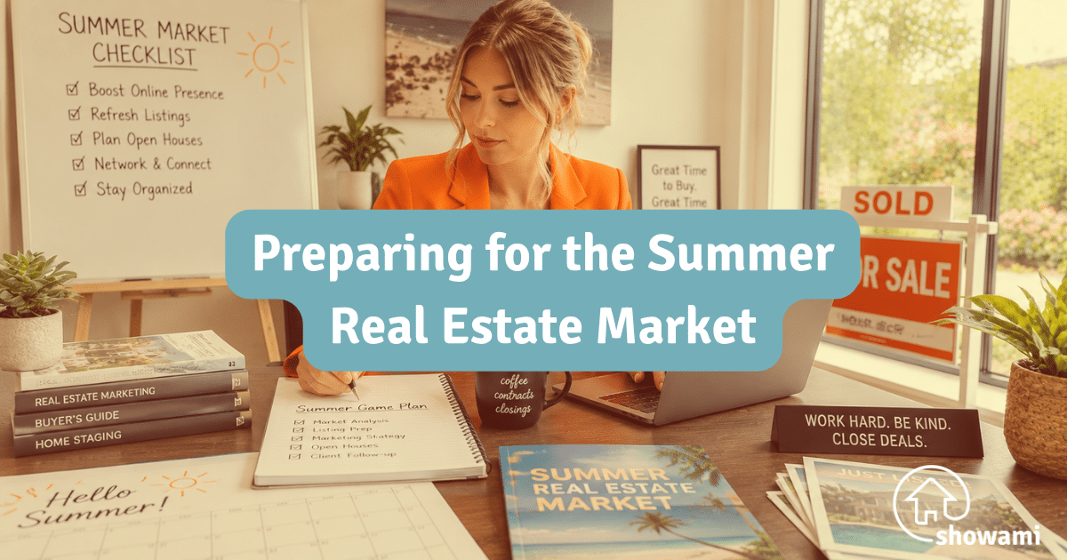 Preparing for the Summer Real Estate Market - Showami